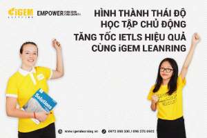 Chinh Phục Thành Công IELTS - Bí Quyết Từ iGEM LEARNING